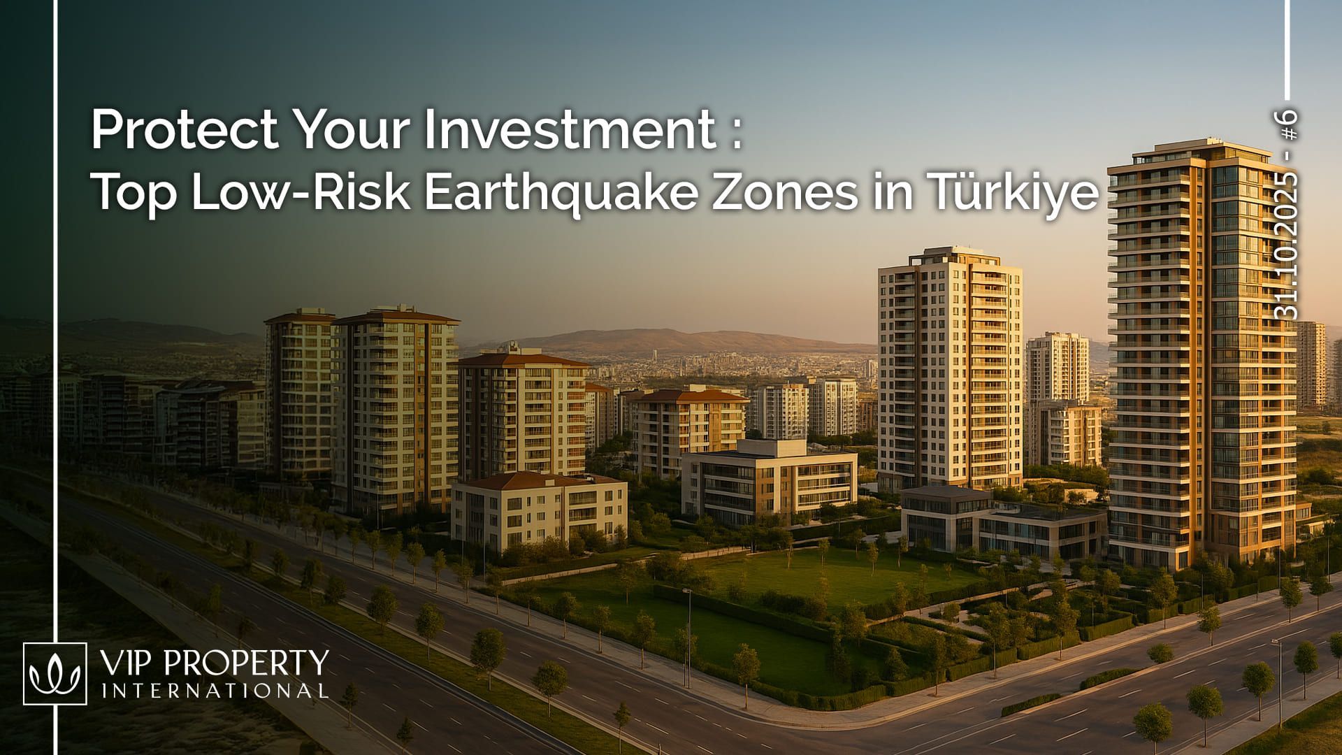 Protect Your Investment: Top Low-Risk Earthquake Zones in Turkey Resmi